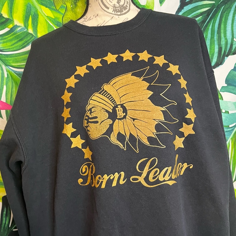 Born Leader L Native American Indian Black Gold Graphic Headdress Sweatshirt